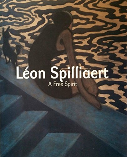 Stock image for Leon Spilliaert A Free Spirit for sale by Holt Art Books