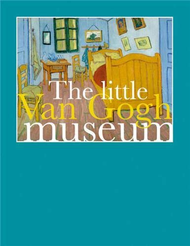 Beispielbild fr The Little Van Gogh Museum zum Verkauf von Reuseabook