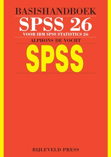 Stock image for Basishandboek SPSS 26: IBM SPSS Statistics versie 26 for sale by Buchpark