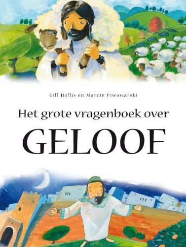 Stock image for Het grote vragenboek over geloof for sale by AwesomeBooks