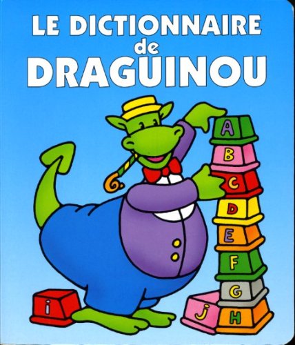 Stock image for Le Dictionnaire de Draguinou for sale by Ammareal