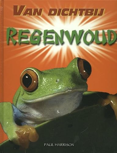 Imagen de archivo de Regenwoud (Van dichtbij) a la venta por Reuseabook