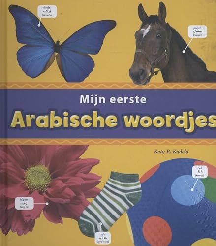 Beispielbild fr Mijn eerste Arabische woordjes (Mijn eerste woordjes) zum Verkauf von medimops