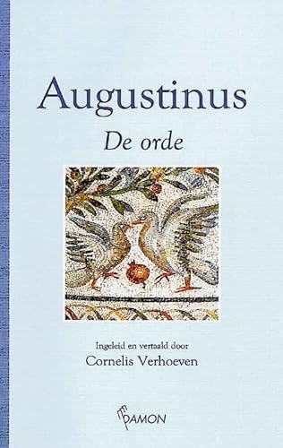 Beispielbild fr De orde. Ingeleid en vertaald door Cornelis Verhoeven. zum Verkauf von Scrinium Classical Antiquity