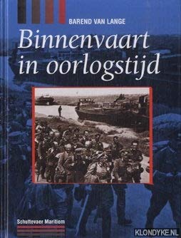 9789055770014: Binnenvaart in oorlogstijd