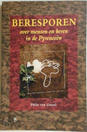 Beispielbild fr Beresporen. Over mensen en beren in de Pyreneen. zum Verkauf von Antiquariaat Schot