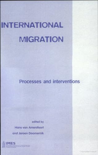 Stock image for International migration: processes and interventions for sale by Bernhard Kiewel Rare Books