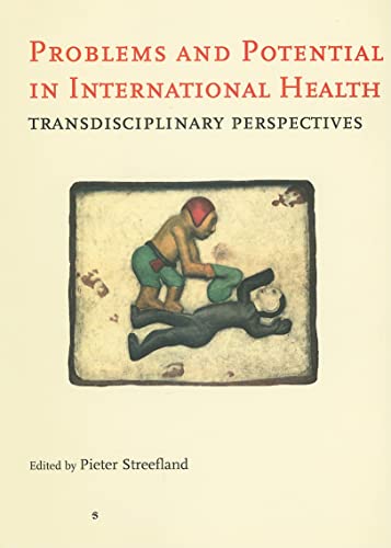 Stock image for Problems and Potential in International Health: Transdisciplinary Perspectives for sale by Phatpocket Limited