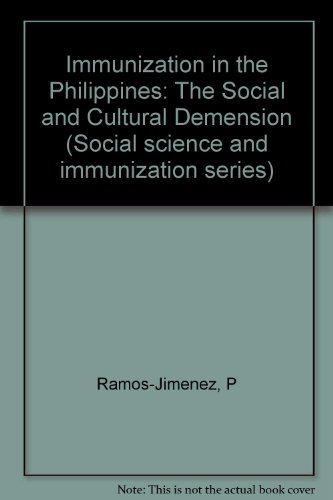 Beispielbild fr Immunization in the Philippines : the social and cultural dimension. zum Verkauf von Kloof Booksellers & Scientia Verlag