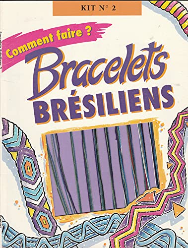 Beispielbild fr BRACELETS BRESILIENS. Kit n2 zum Verkauf von medimops