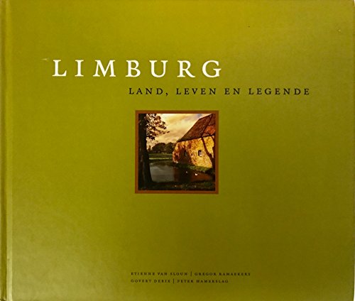 9789055941063: Limburg: land, leven en legende