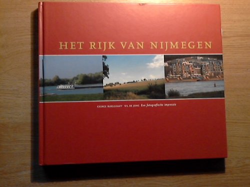 Beispielbild fr Het Rijk van Nijmegen. Een fotografische impressie. zum Verkauf von Antiquariaat Schot