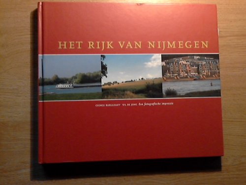 Stock image for Het Rijk van Nijmegen. Een fotografische impressie. for sale by Antiquariaat Schot