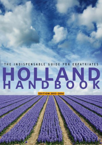 Beispielbild fr The Holland handbook / druk 1: The indispensable Guide for Expatriates zum Verkauf von medimops