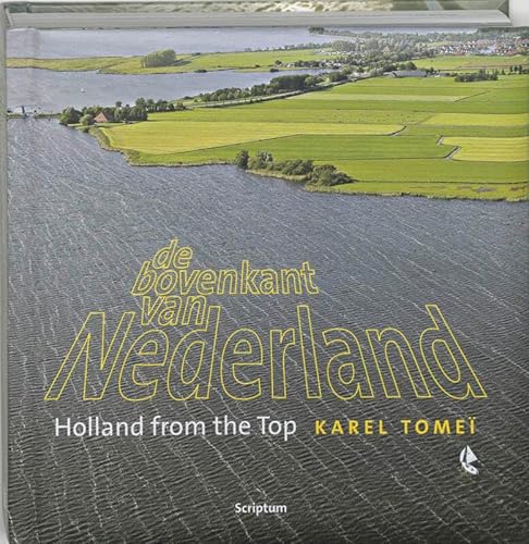 Beispielbild fr De bovenkant van Nederland (De bovenkant van Nederland ; Holland from the top) zum Verkauf von WorldofBooks