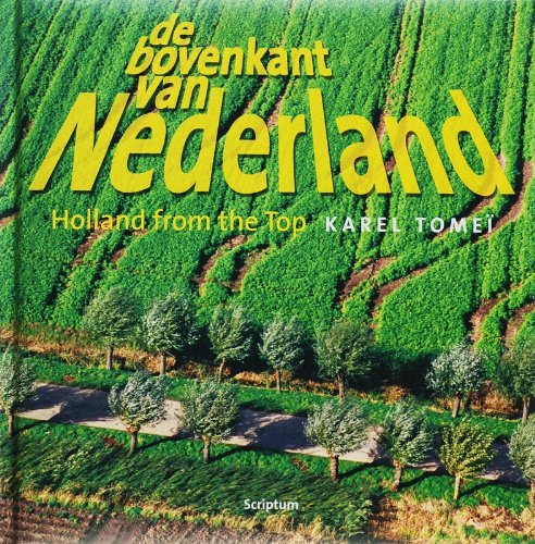9789055945009: De bovenkant van Nederland , Holland from the top 3