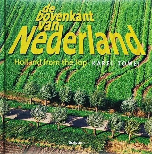 9789055945009: De bovenkant van Nederland / 3 / druk 1 (Holland from the Top 3)