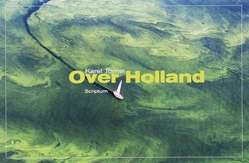 Beispielbild fr Over Holland zum Verkauf von Hamelyn