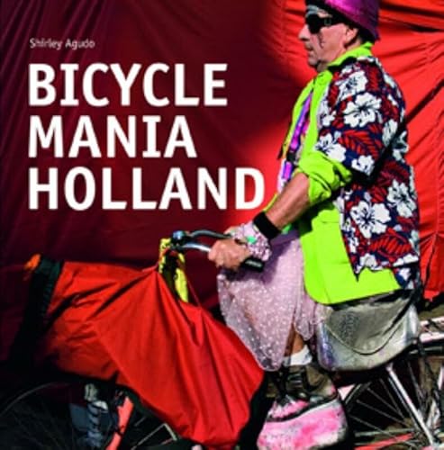 Beispielbild fr Bicycle Mania Holland zum Verkauf von WorldofBooks