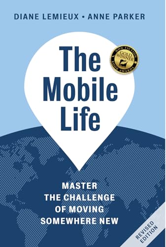 Beispielbild fr The Mobile Life: A New Approach to Moving Anywhere zum Verkauf von WorldofBooks
