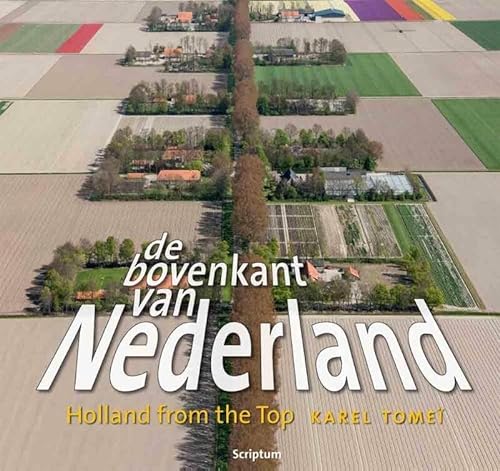 Beispielbild fr De bovenkant van Nederland: Holland from the top zum Verkauf von medimops