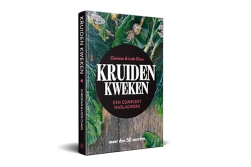 Stock image for Kruiden kweken : Een compleet naslagwerk for sale by Buchpark