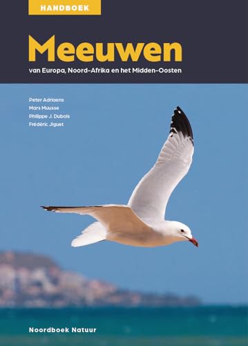 9789056157821: Meeuwen: van Europa, Noord-Afrika en het Midden-Oosten : handboek (Noordboek Natuur)