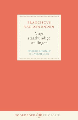 Beispielbild fr Vrije staatkundige stellingen zum Verkauf von Antiquariaat Spinoza