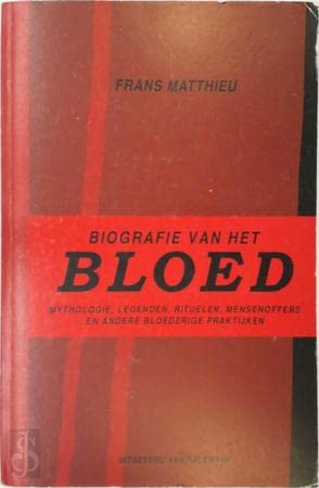 9789056174972: Biografie van het bloed