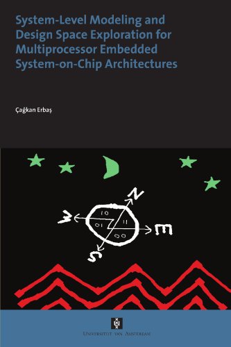 Stock image for System-Level Modelling and Design Space Exploration for Multiprocessor Embedded System-on-Chip Architectures for sale by PBShop.store US