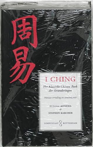 9789056370015: I Ching: het klassieke Chinese Boek der Veranderingen; nieuwe vertaling uit het Chinees met inleiding en concordantie