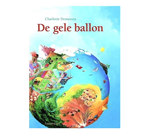 Beispielbild fr De gele ballon zum Verkauf von WorldofBooks