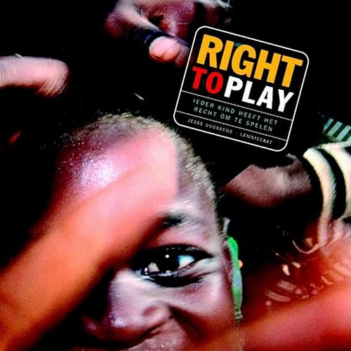 Beispielbild fr Right to play: ieder kind heeft het recht om te spelen zum Verkauf von medimops