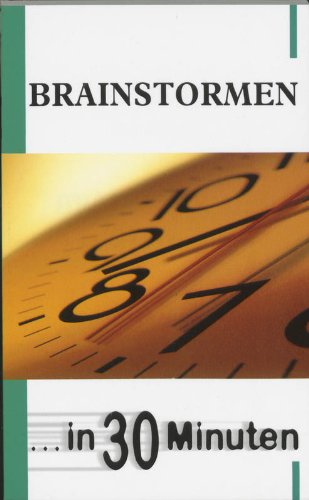 Brainstormen (In 30 minuten) - A. Barker