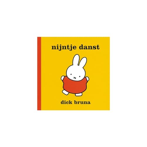 Nijntje danst (Dick Bruna kinderboeken) (Dutch Edition) (9789056471644) by Bruna, Dick