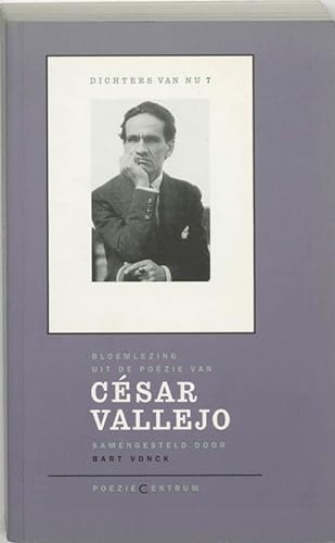 Imagen de archivo de Cesar Valejo (Dichters van nu, 7) a la venta por medimops
