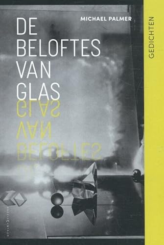 Stock image for De beloftes van glas / bloemlezing uit de pozie for sale by Louis Tinner Bookshop