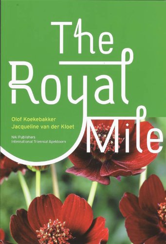 The Royal Mile (9789056620233) by Koekebakker, Olof; Van Der Kloet, Jacqueline