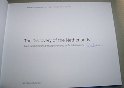 Stock image for THE DISCOVERY OF THE NETHERLANDS Four Centuries of Landscape Painting By Dutch Masters for sale by J. W. Mah