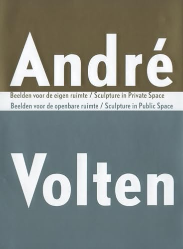 Beispielbild fr Andre Volten: Sculpture in Public Space/Sculpture in zum Verkauf von Open Books