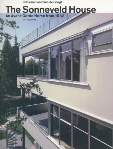 Beispielbild fr The Sonneveld House: Brinkman and Van Der Vlugt an Avant-Garde Home from 1933: The Sonneveld House - A Monument to New Building zum Verkauf von BBB-Internetbuchantiquariat