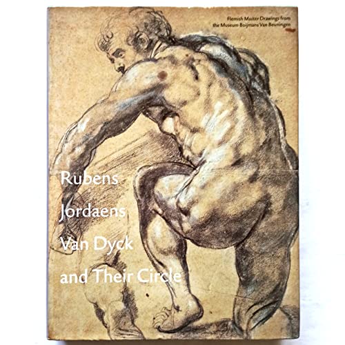 9789056622121: Rubens, Jordaens, Van Dyck and Their Circle: 17th Century Flemish Drawings