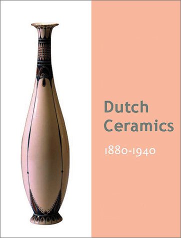 Dutch Art Nouveau and art Deco Ceramics