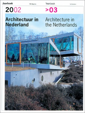 Architectuur in Nederland Jaarboek 2002/03. - Hoogewoning, Anne, Roemer van Toorn Piet Vollaard (Eds.) u. a.
