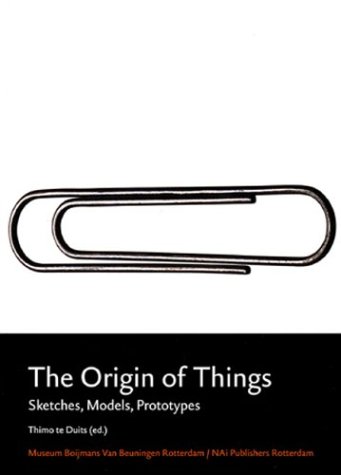 Stock image for The Origins of Things: Sketches, Models, Prototypes for sale by Books From California