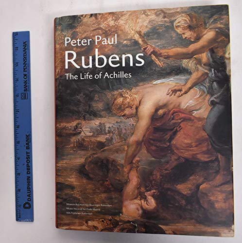 Imagen de archivo de Peter Paul Rubens: The Life Of Achilles a la venta por GF Books, Inc.