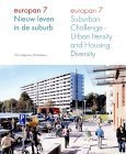9789056623555: Europan 7 - Dutch Entries. Suburban Challenge: Urban Intensity and Housing Diversity