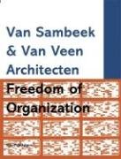 9789056623654: Van Sambeek and Van Veen Architects: Freedom of Organization