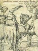 German Master Drawings From The Koenigs Collection: Return of a Lost Treasure