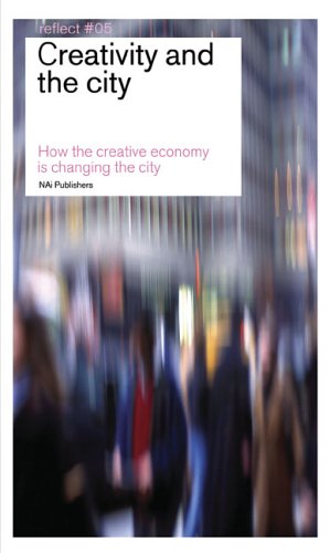 Beispielbild fr Creativity And the City: How The Creative Economy Changes The City zum Verkauf von medimops